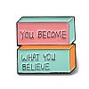 Word YOU Become & What You Believe Enamel Pins JEWB-K016-08C-EB-1