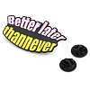 Word Better Later Than Never Enamel Pins JEWB-D279-05B-02-2