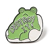 Cute Destroy It Frog Alloy Enamel Pin Brooch for Backpack Clothes JEWB-R004-05EB-05-1